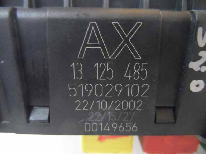 CAJA RELES FUSIBLES OPEL VECTRA C BERLINA 2002 2.0 DTI (101 CV)